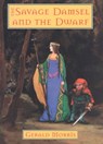 The Savage Damsel and the Dwarf - Gerald Morris - 9780547349398