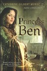 Princess Ben - Catherine Gilbert Murdock - 9780547349473