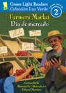 Farmers Market/Dia de mercado - Parks Carmen Parks ; Martinez Edward Martinez ; Ada Alma Flor Ada ; Campoy F. Isabel Campoy - 9780547369006