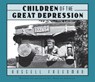 Children of the Great Depression - Russell Freedman - 9780547480350