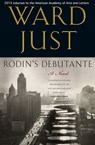 Rodin's Debutante - Ward Just - 9780547504209