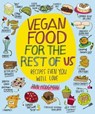 Vegan Food For The Rest of Us - Ann Hodgman - 9780547522104