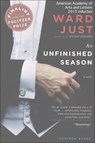 An Unfinished Season - Ward Just - 9780547524559