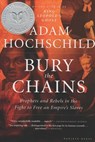 Bury the Chains - Adam Hochschild - 9780547526959