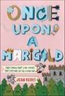 Once Upon a Marigold - Jean Ferris - 9780547543093
