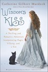 Wisdom's Kiss - Catherine Gilbert Murdock - 9780547550824