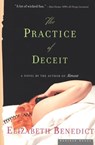The Practice of Deceit - Elizabeth Benedict - 9780547561493