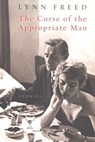 The Curse of the Appropriate Man - Lynn Freed - 9780547563916