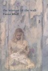 The Woman in the Wall - Patrice Kindl - 9780547630373