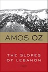 Slopes of Lebanon - Amos Oz - 9780547636924