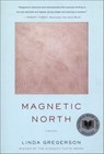 Magnetic North - Linda Gregerson - 9780547754307