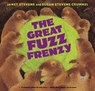 The Great Fuzz Frenzy - Susan Stevens Crummel - 9780547769394