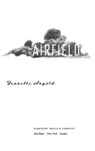 Airfield - Jeanette Ingold - 9780547798127