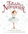 Tallulah's Nutcracker - Marilyn Singer - 9780547845579