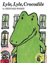 Lyle, Lyle, Crocodile - Bernard Waber - 9780547947037