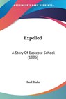 Expelled - Paul Blake - 9780548677568