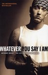 Whatever You Say I Am - Anthony Bozza - 9780552150958