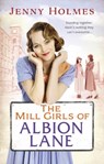 The Mill Girls of Albion Lane - Jenny Holmes - 9780552171496