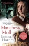 Manchester Moll - Emma Hornby - 9780552173247