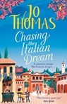 Chasing the Italian Dream - Jo Thomas - 9780552176866