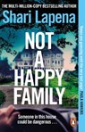Not a Happy Family - Shari Lapena - 9780552177047