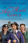 The Air Raid Girls - Jenny Holmes - 9780552177078