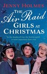 The Air Raid Girls at Christmas - Jenny Holmes - 9780552177085