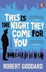This is the Night They Come For You - Robert Goddard - 9780552178471