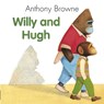 Willy And Hugh - Anthony Browne - 9780552559652