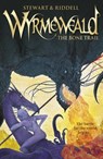 Wyrmeweald: The Bone Trail - Paul Stewart ; Chris Riddell - 9780552560900