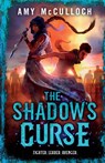 The Shadow's Curse - Amy McCulloch - 9780552566377