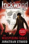 Lockwood & Co: The Whispering Skull - Jonathan Stroud - 9780552568050