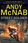 Street Soldier - Andy McNab - 9780552574075