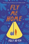 Fly Me Home - Polly Ho-Yen - 9780552576239