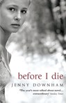 Before I Die - Jenny Downham - 9780552774628