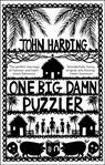 One Big Damn Puzzler - John Harding - 9780552999809