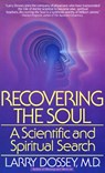 Recovering the Soul - Larry Dossey - 9780553347906