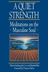 A Quiet Strength - Wayne Kritsberg ; John Lee ; Shepherd Bliss - 9780553351217