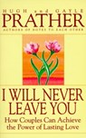 I Will Never Leave You - Hugh Prather ; Gayle Prather - 9780553375312