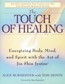 The Touch of Healing - Alice Burmeister ; Tom Monte - 9780553377842