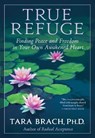 TRUE REFUGE - Tara Brach - 9780553386349