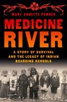 Medicine River - Mary Annette Pember - 9780553387322