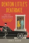 Denton Little's Deathdate - Lance Rubin - 9780553496994