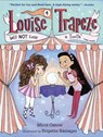 Louise Trapeze Will NOT Lose a Tooth - Micol Ostow - 9780553497533