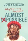 Almost Impossible - Nicole Williams - 9780553498837