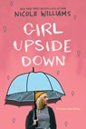 Girl Upside Down - Nicole Williams - 9780553498875