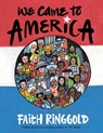 We Came to America - Faith Ringgold - 9780553512571