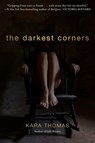 The Darkest Corners - Kara Thomas - 9780553521474