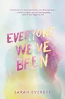 Everyone We've Been - Sarah Everett - 9780553538441