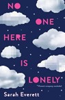 No One Here Is Lonely - Sarah Everett - 9780553538717